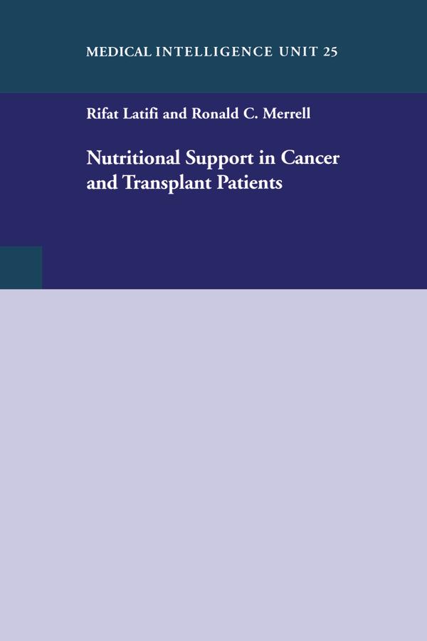 Nutritional Support in Cancer and Transplant Patients by Rifat Latifi