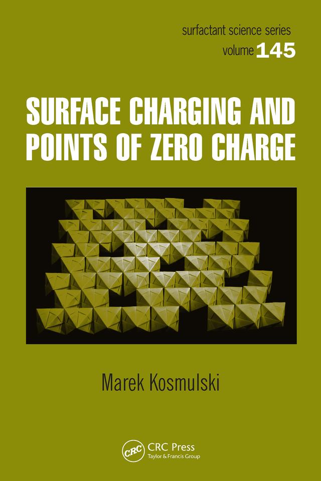 Surface Charging and Points of Zero Charge by Marek Kosmulski