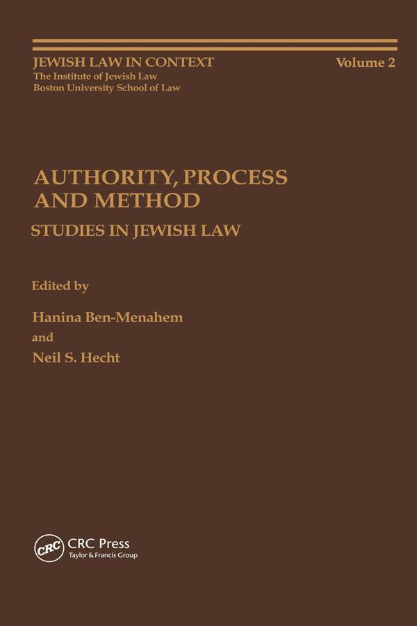 Authority, Process and Method by Hanina Ben-Menahem, Neil S. Hecht