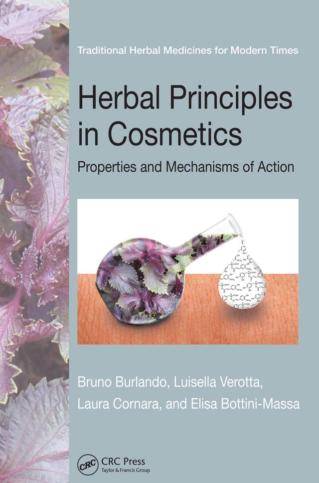 Herbal Principles in Cosmetics by Bruno Burlando, Elisa Bottini-Massa, Laura Cornara, Luisella Verotta