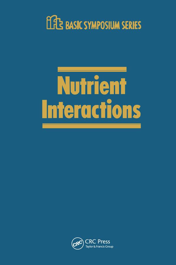 Nutrient Interactions by C.E. Bodwell