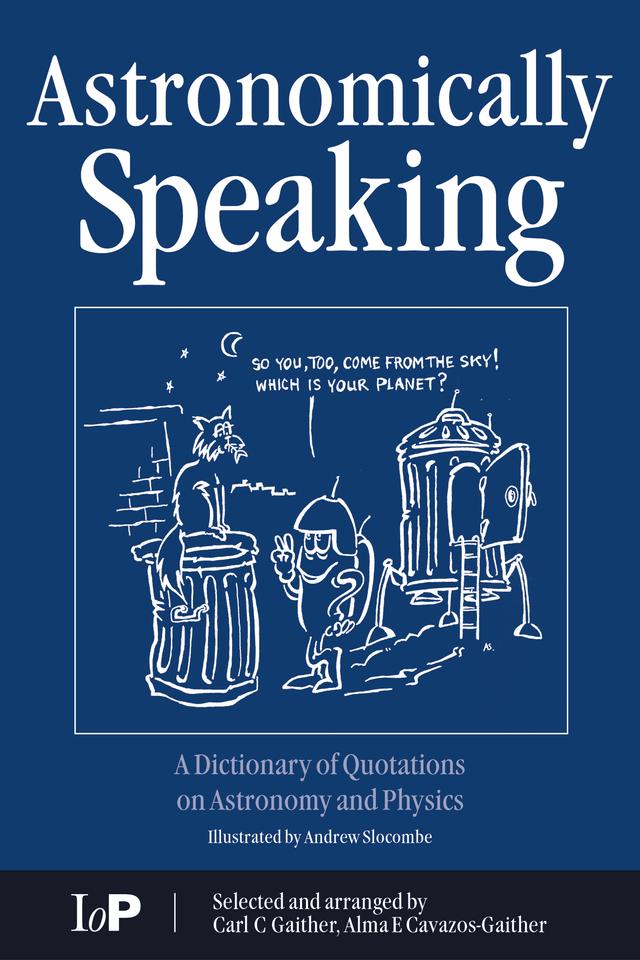 Astronomically Speaking by Alma E Cavazos-Gaither, C.C. Gaither