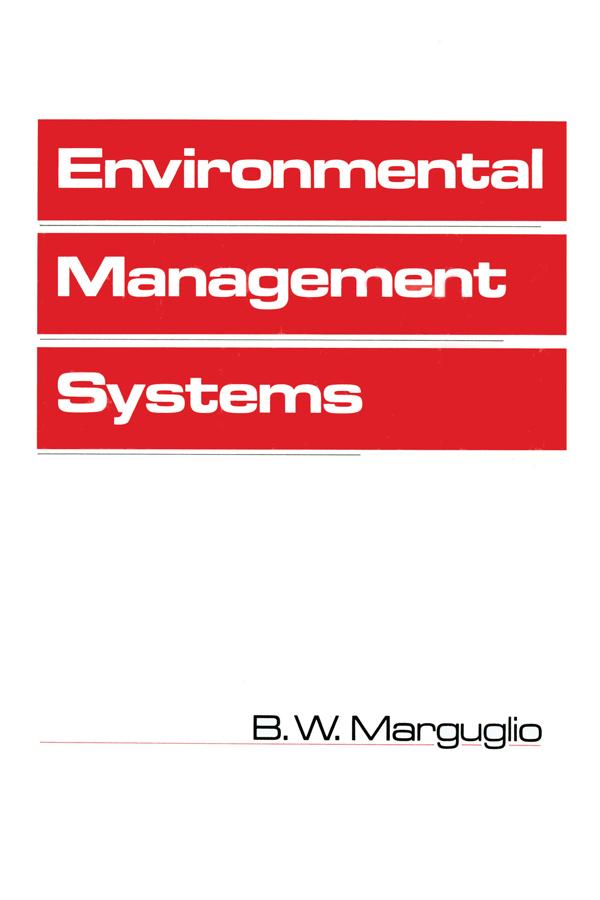 Environmental Management Systems by B. Marguglio