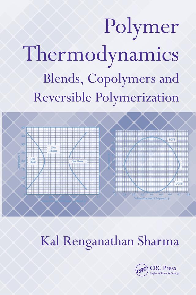 Polymer Thermodynamics by Kal Renganathan Sharma
