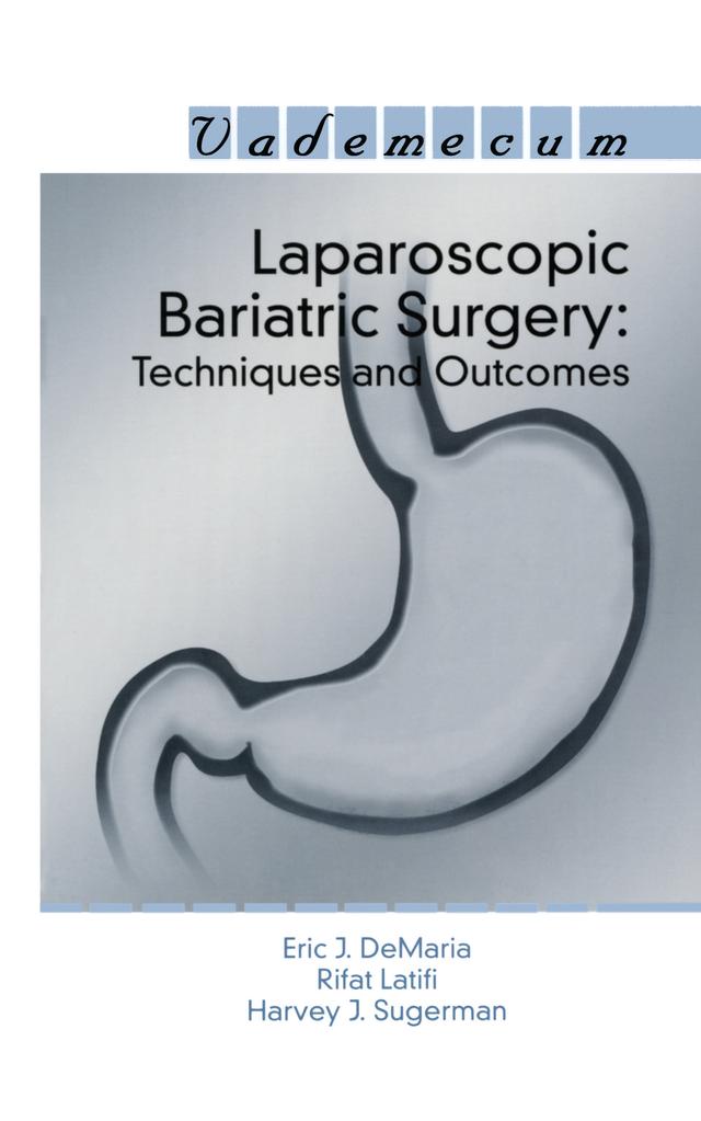 Laparoscopic Bariatric Surgery by Eric J. DeMaria