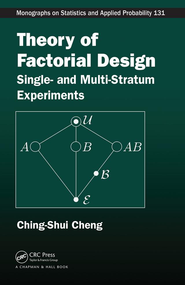 Theory of Factorial Design by Ching-Shui Cheng