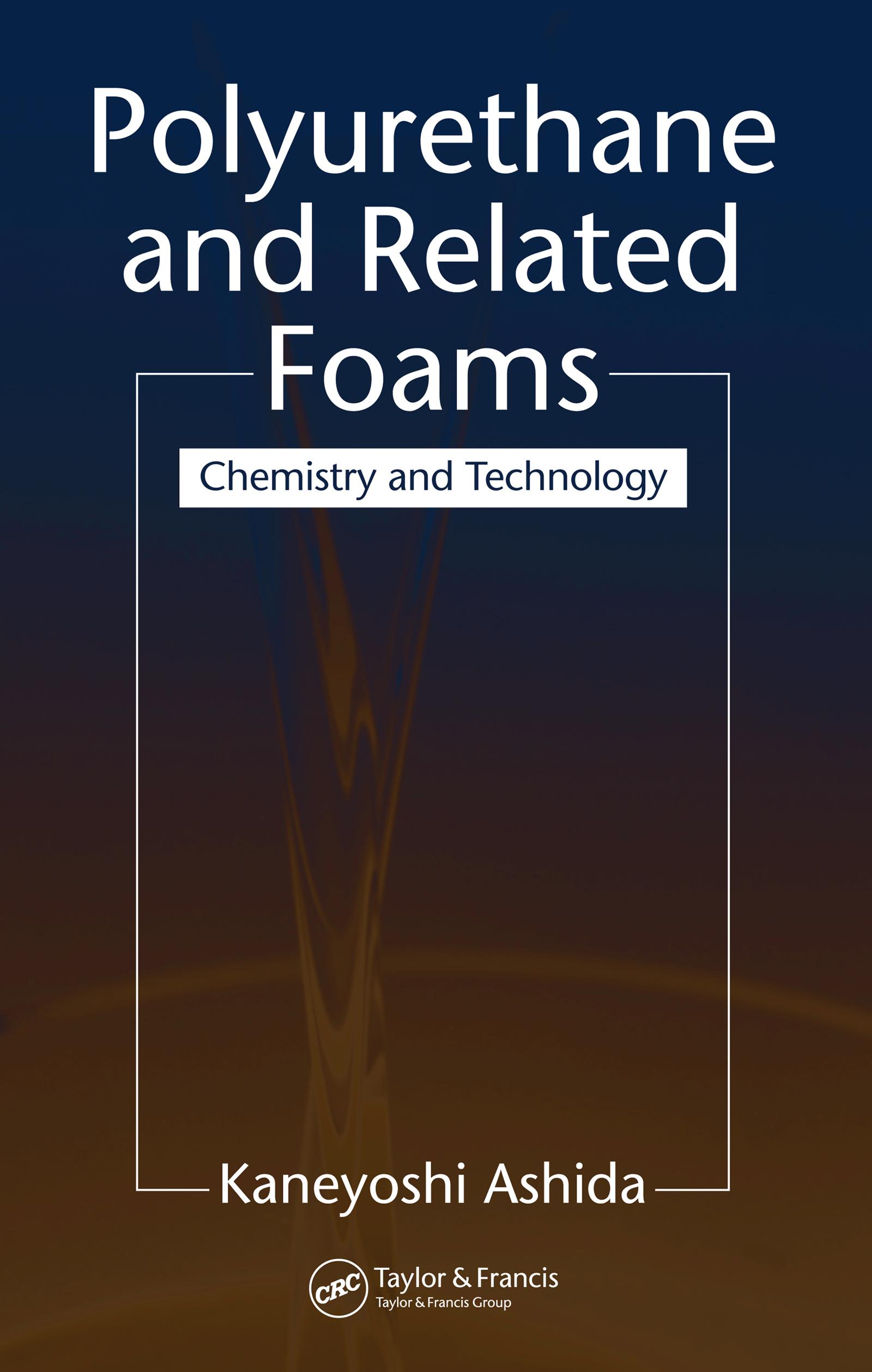 Polyurethane and Related Foams