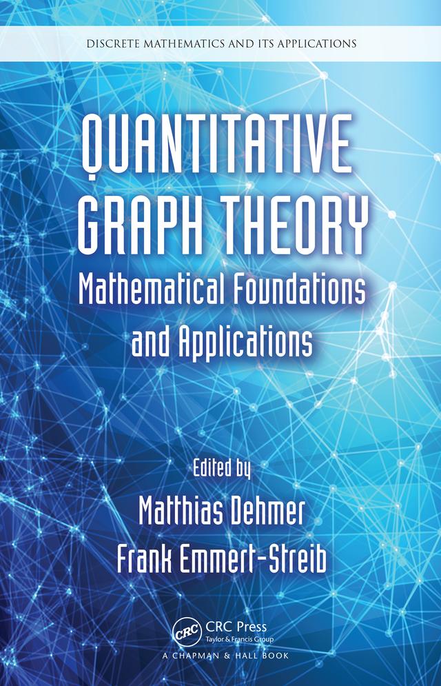 Quantitative Graph Theory by Frank Emmert-Streib, Matthias Dehmer