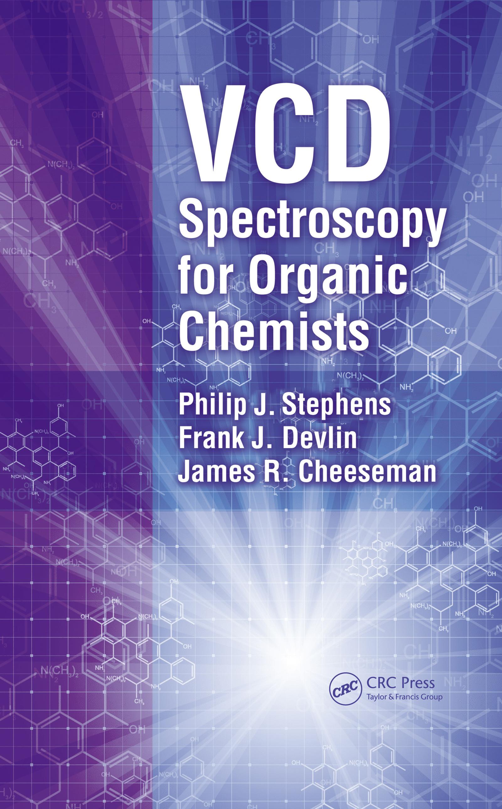 VCD Spectroscopy for Organic Chemists