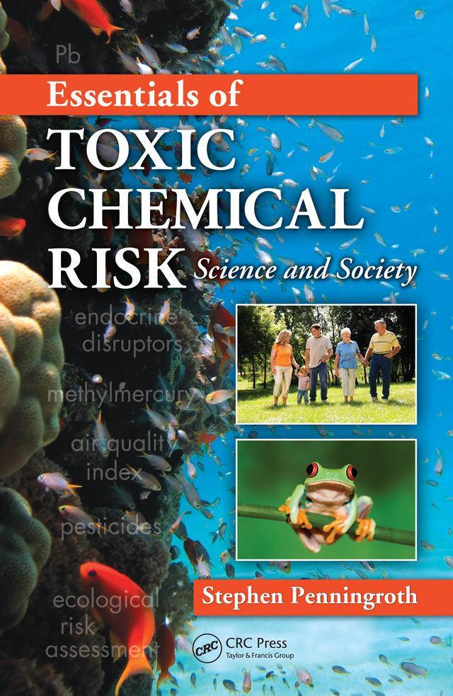 Essentials of Toxic Chemical Risk by Stephen Penningroth