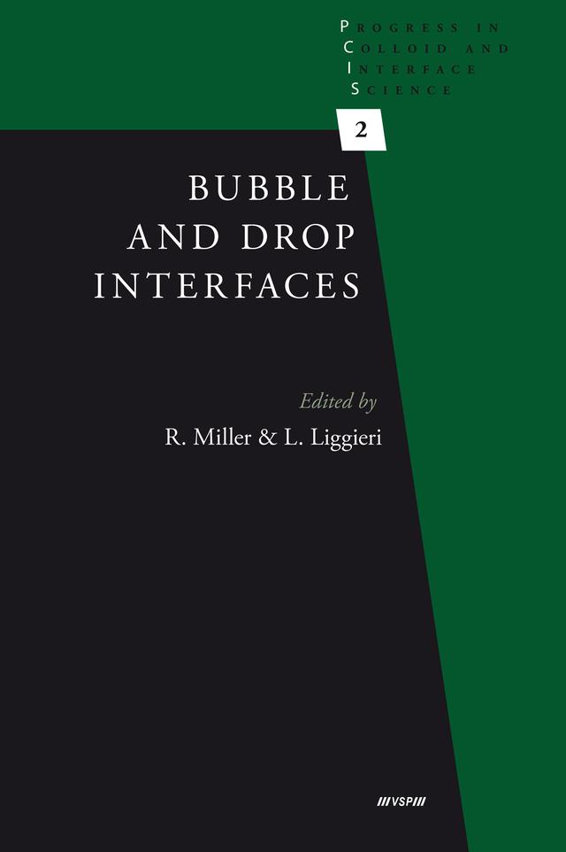 Bubble and Drop Interfaces by Libero Liggieri, Reinhard Miller