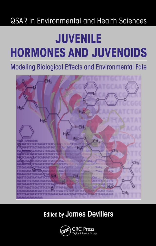 Juvenile Hormones and Juvenoids by James Devillers