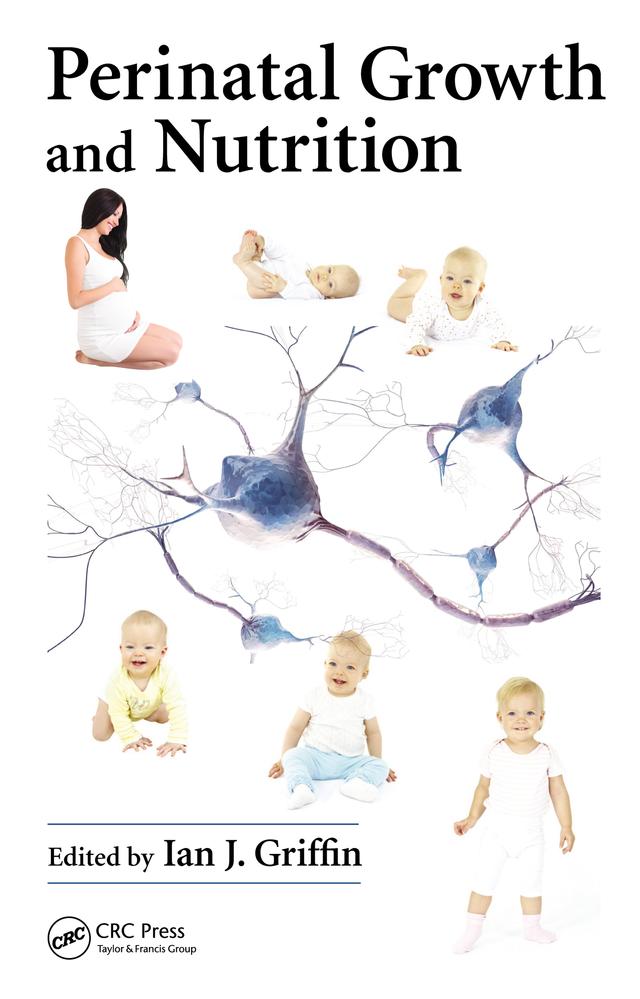 Perinatal Growth and Nutrition by Ian J. Griffin