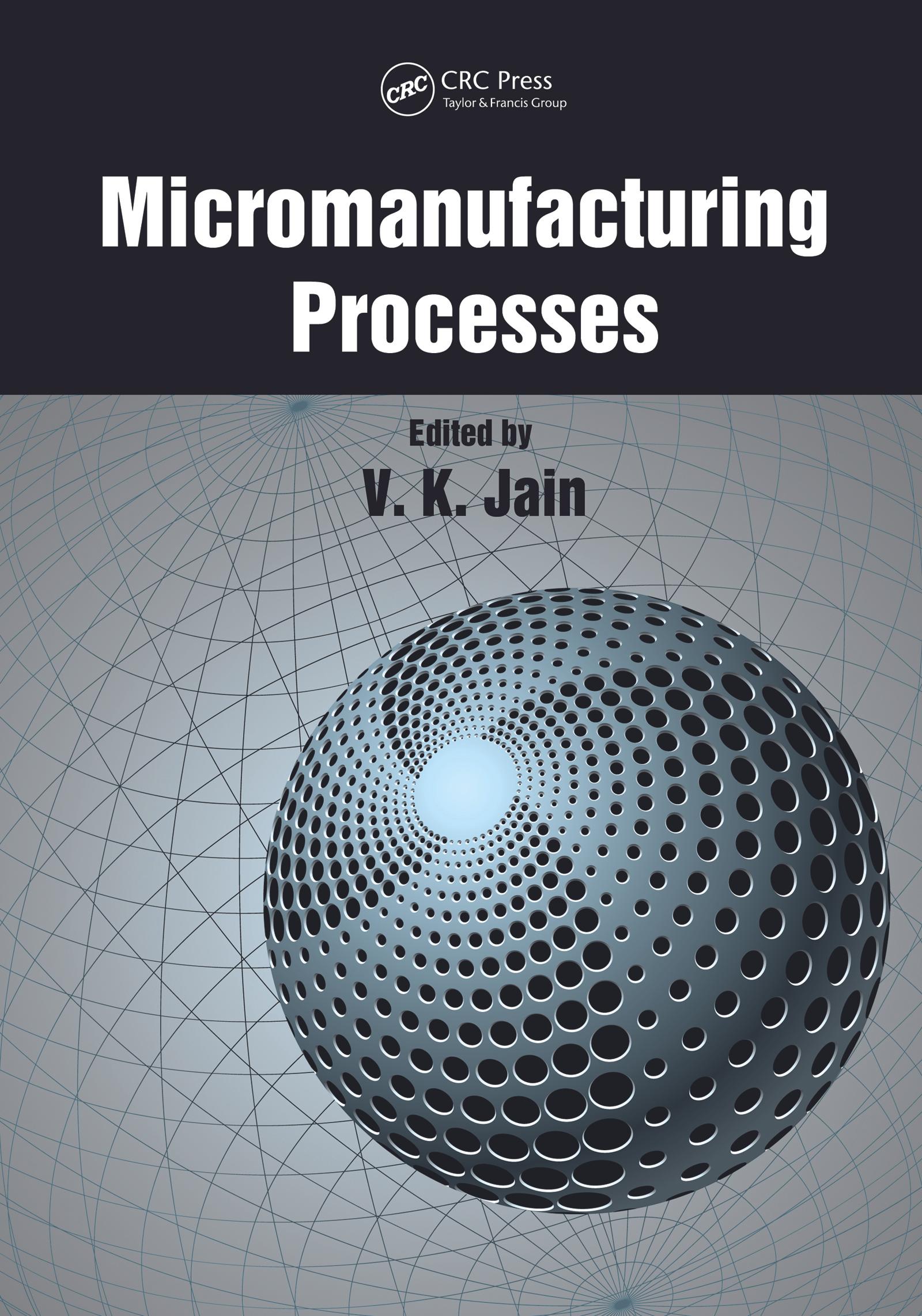 Micromanufacturing Processes
