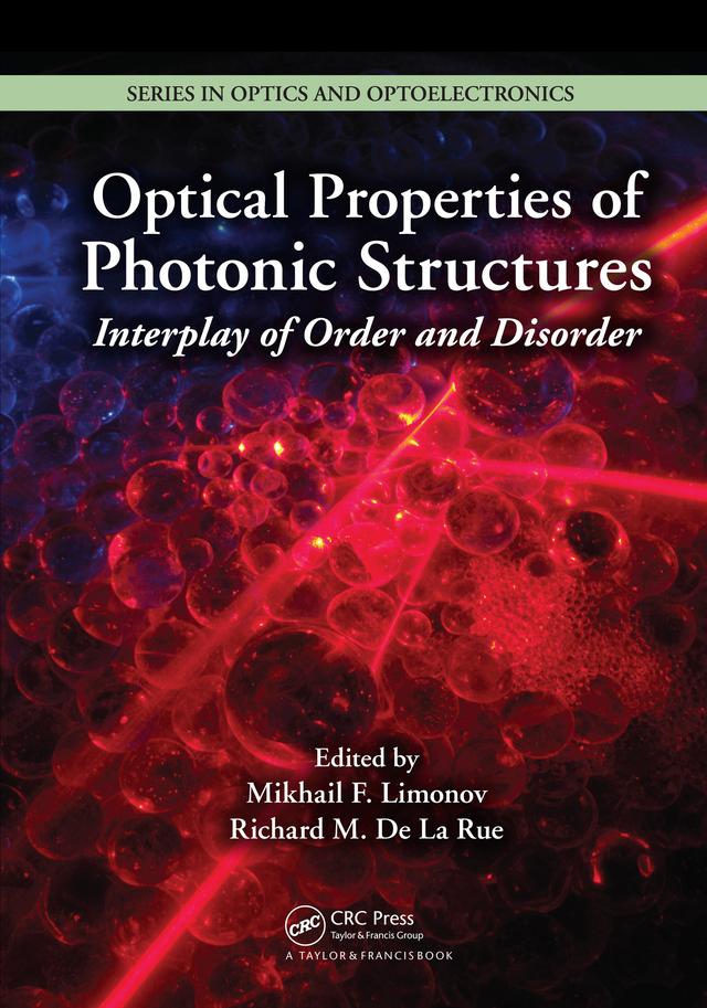 Optical Properties of Photonic Structures by Mikhail F. Limonov, Richard De La Rue