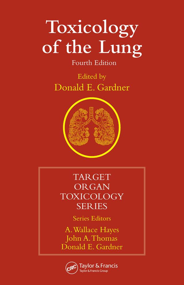 Toxicology of the Lung by Donald E. Gardner