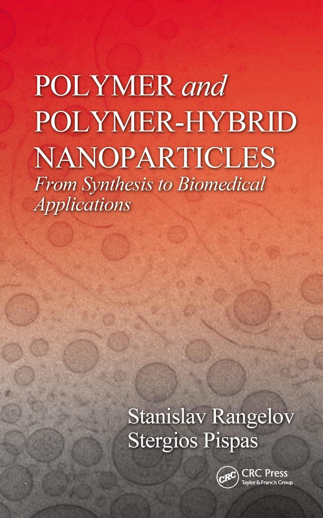 Polymer and Polymer-Hybrid Nanoparticles by Asterios Pispas, Stanislav Rangelov