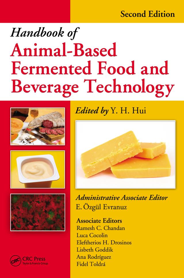 Handbook of Animal-Based Fermented Food and Beverage Technology by E. Özgül Evranuz, Y. H. Hui