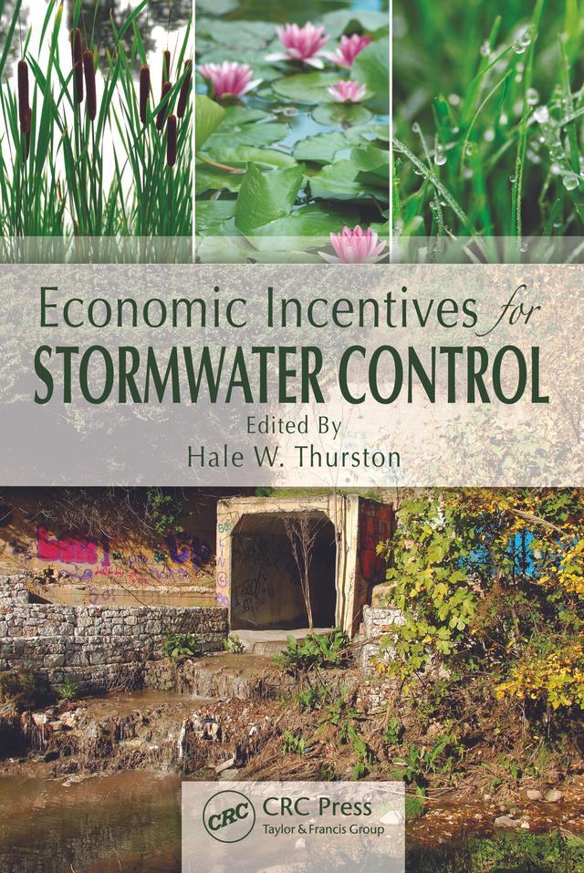 Economic Incentives for Stormwater Control by Hale W. Thurston