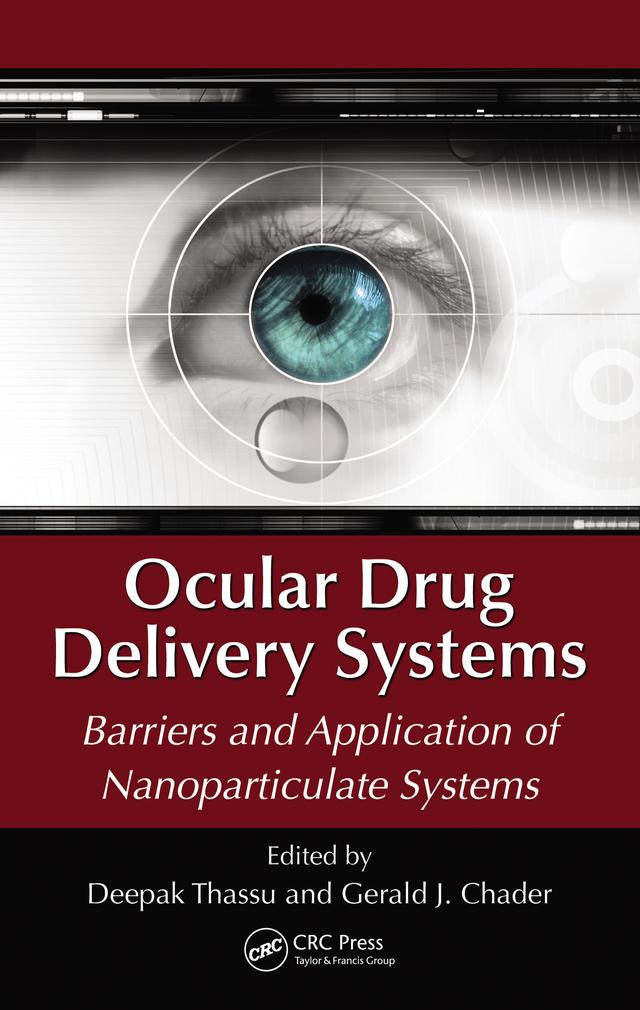 Ocular Drug Delivery Systems by Deepak Thassu, Gerald J. Chader