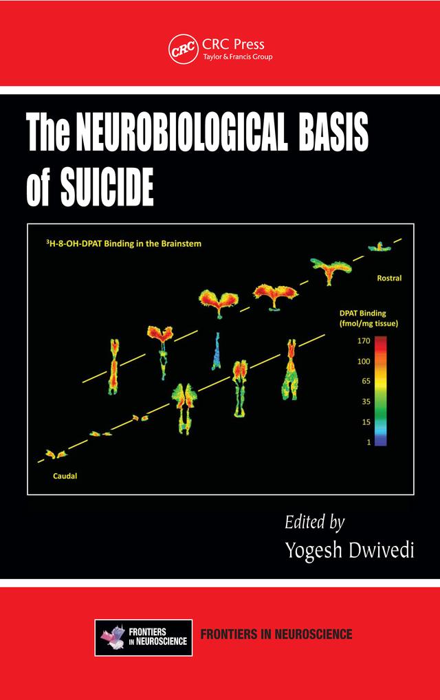 The Neurobiological Basis of Suicide by Yogesh Dwivedi