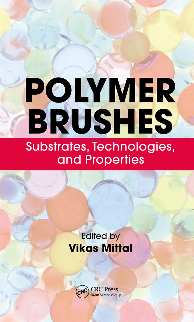 Polymer Brushes by Vikas Mittal