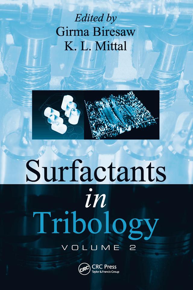 Surfactants in Tribology, Volume 2 by Girma Biresaw, K.L. Mittal