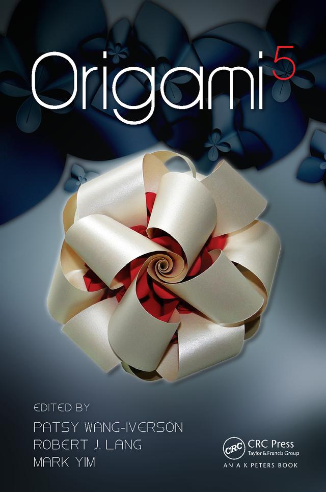 Origami 5 by Mark YIM, Patsy Wang-Iverson, Robert J. Lang
