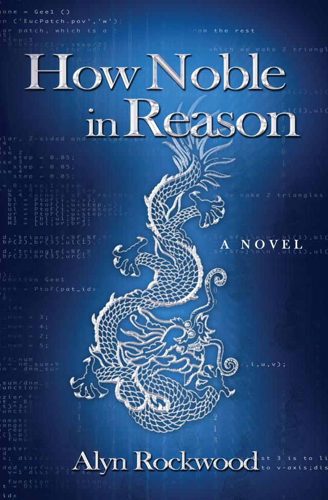 How Noble in Reason by Alyn R. Rockwood