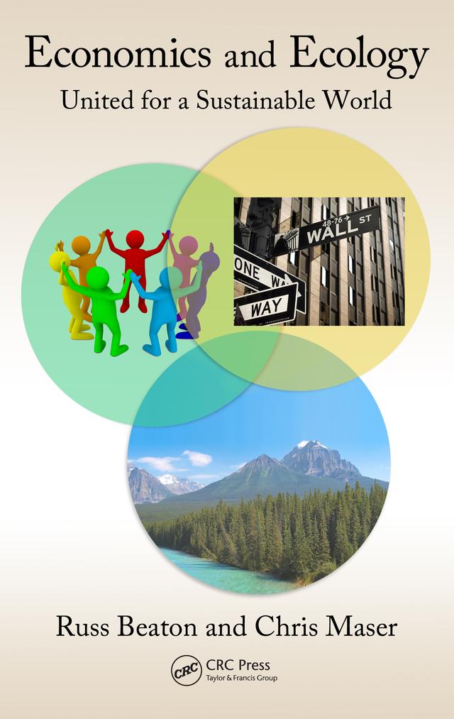 Economics and Ecology by Charles R. Beaton, Chris Maser