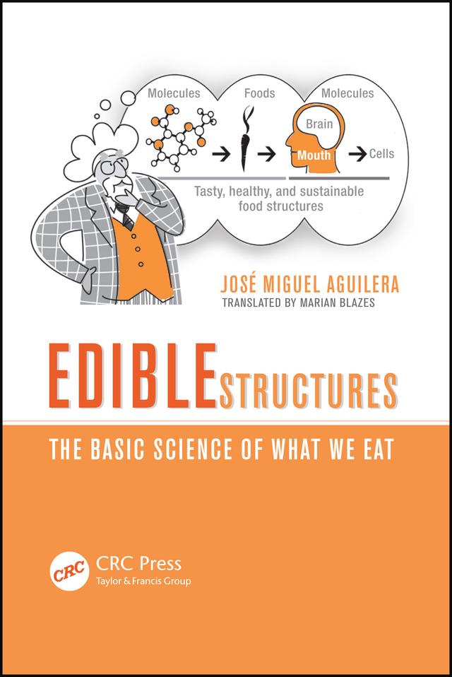 Edible Structures by Jose Miguel Aguilera