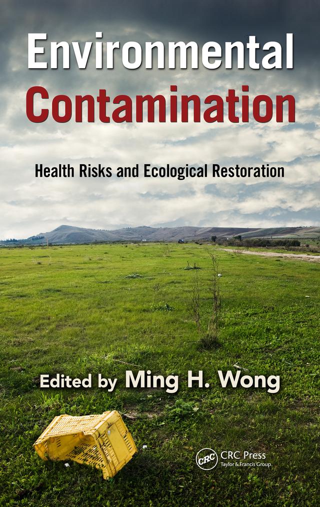 Environmental Contamination by Ming Hung Wong