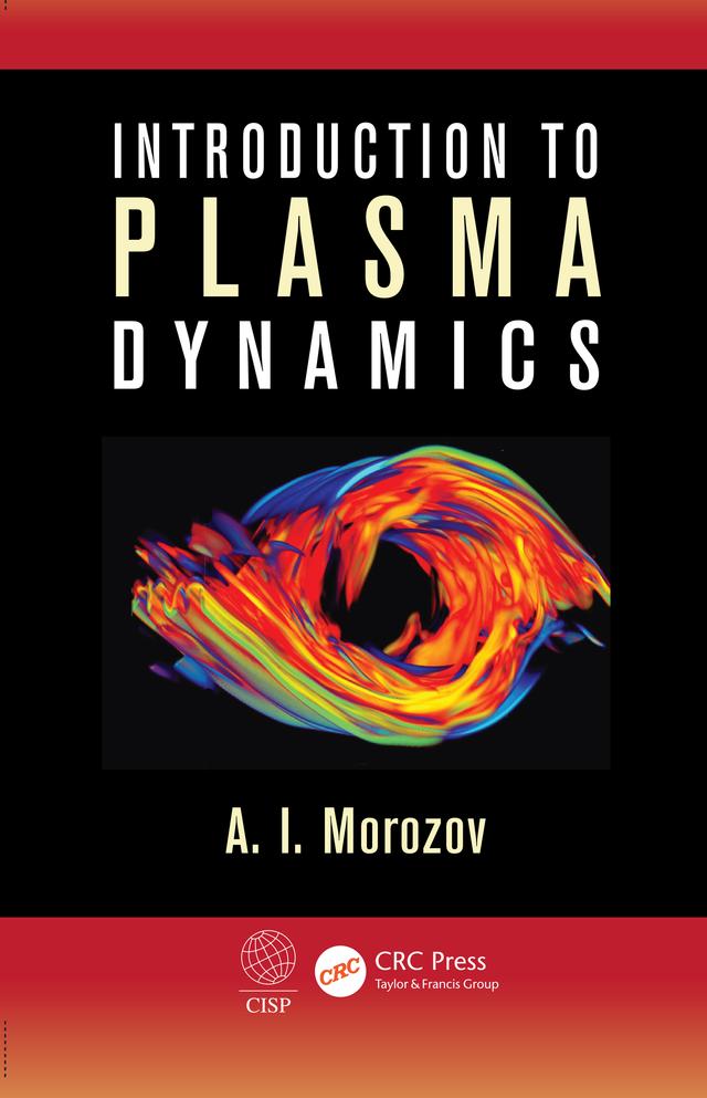 Introduction to Plasma Dynamics by A. I. Morozov