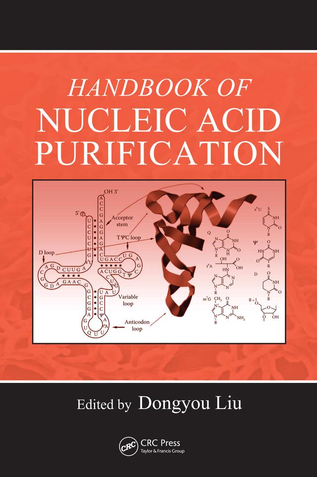 Handbook of Nucleic Acid Purification by Dongyou Liu
