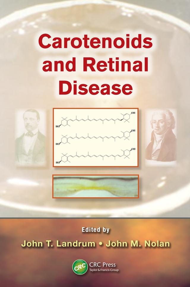 Carotenoids and Retinal Disease by John Nolan, John T. Landrum