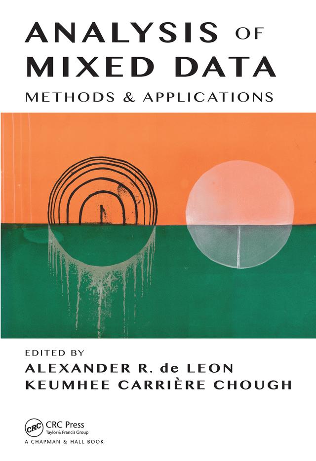 Analysis of Mixed Data by Alexander R. de Leon, Keumhee Carriere Chough