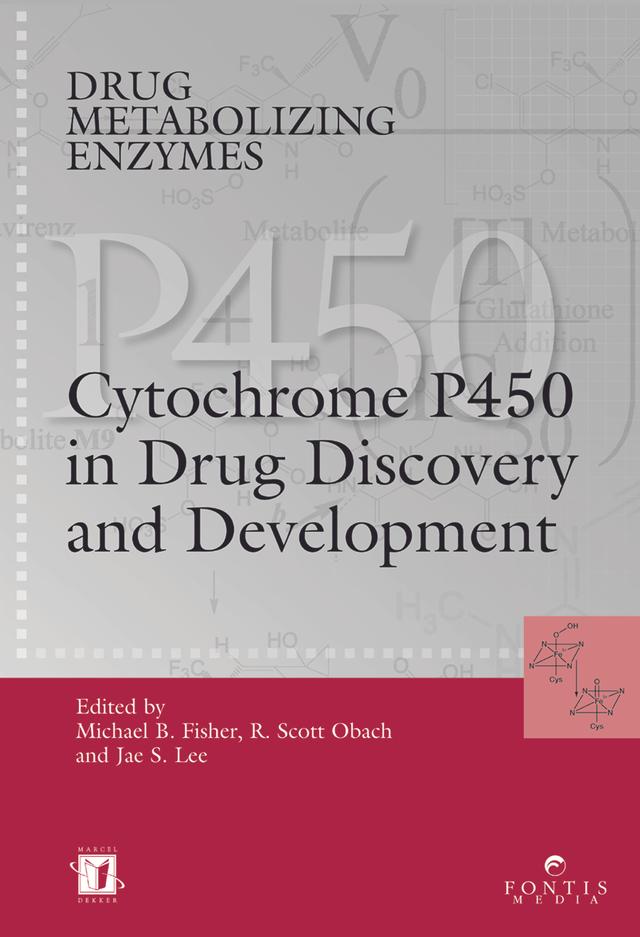 Drug Metabolizing Enzymes by Jae Lee, Michael B. Fisher, R. Scott Obach