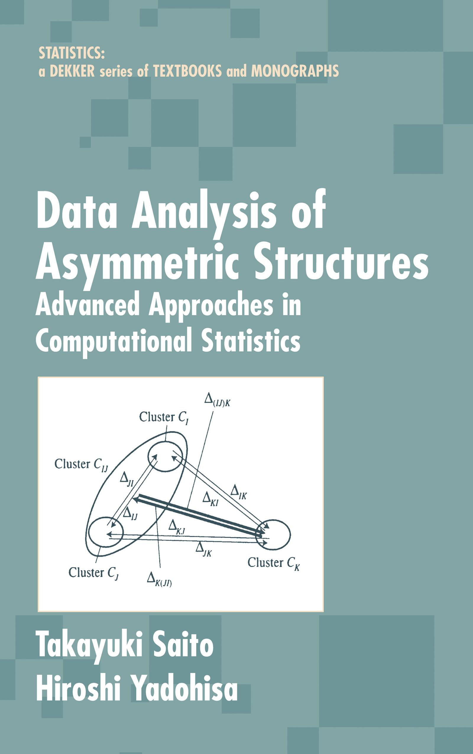 Data Analysis of Asymmetric Structures