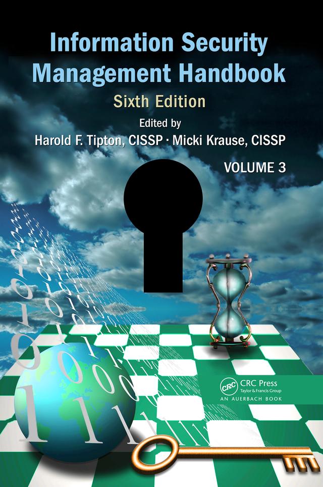 Information Security Management Handbook, Volume 3 by Harold F. Tipton, Micki Krause