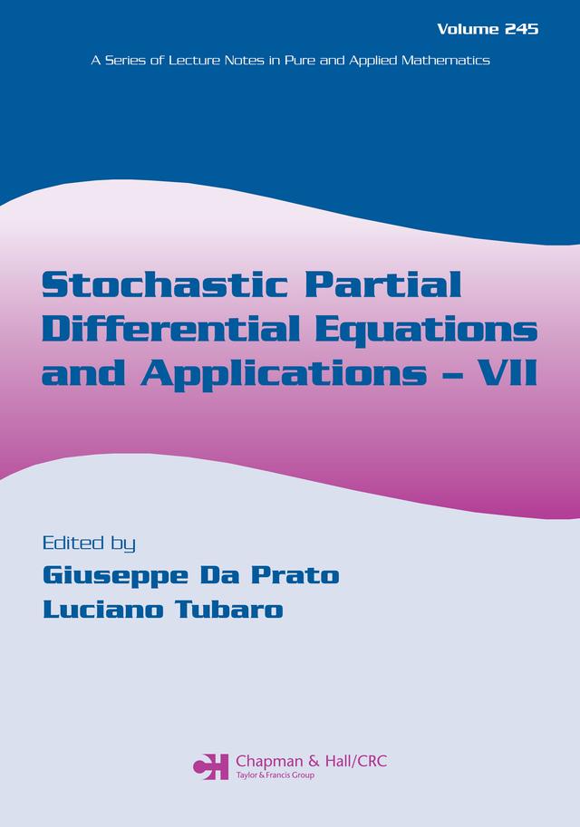 Stochastic Partial Differential Equations and Applications - VII by Giuseppe Da Prato, Luciano Tubaro