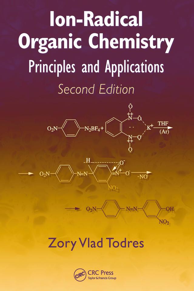 Ion-Radical Organic Chemistry by Zory Vlad Todres