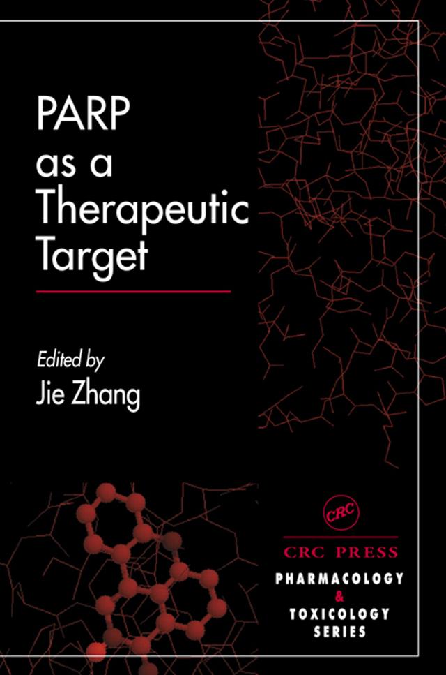 PARP as a Therapeutic Target by Jei Zhang