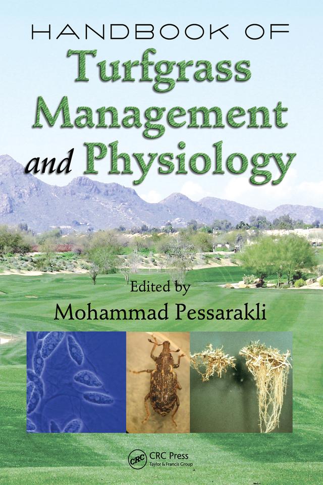 Handbook of Turfgrass Management and Physiology by Mohammad Pessarakli
