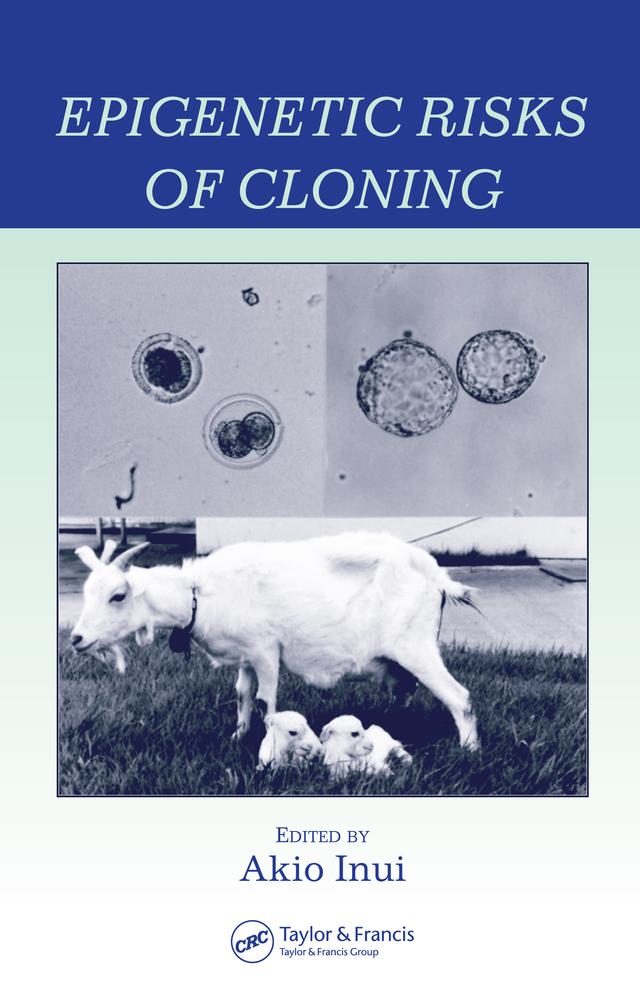 Epigenetic Risks of Cloning by Akio Inui