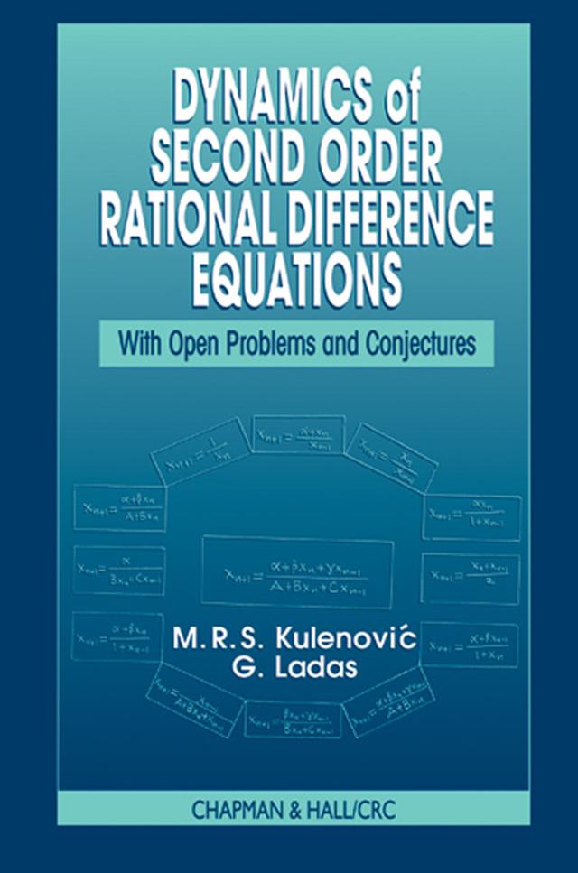 Dynamics of Second Order Rational Difference Equations by G. Ladas, Mustafa R.S. Kulenovic
