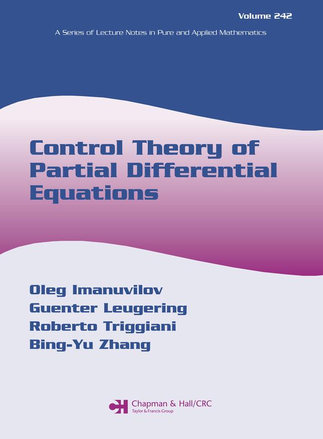 Control Theory of Partial Differential Equations by Bing-Yu Zhang, Guenter Leugering, Oleg Imanuvilov, Roberto Triggiani