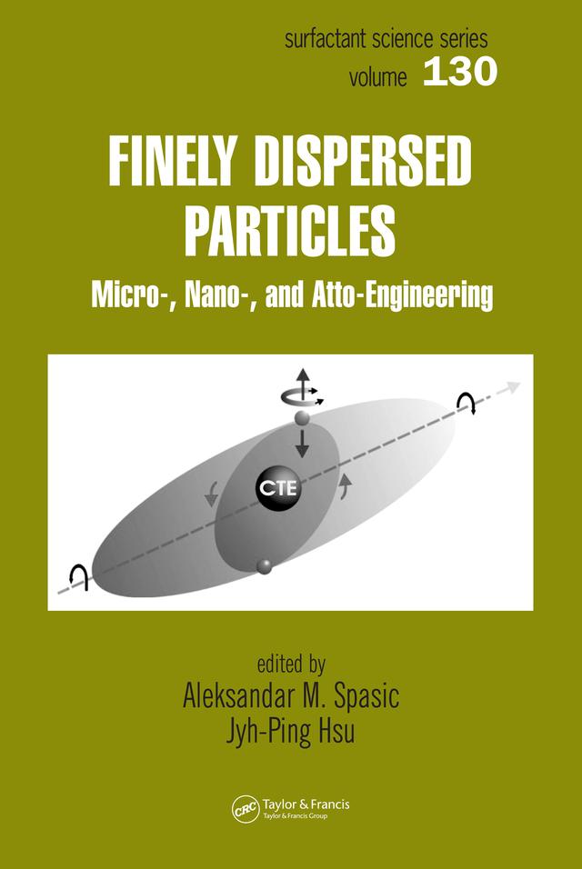 Finely Dispersed Particles by Aleksandar M. Spasic, Jyh-Ping Hsu