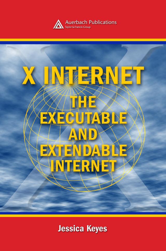 X Internet by Jessica Keyes