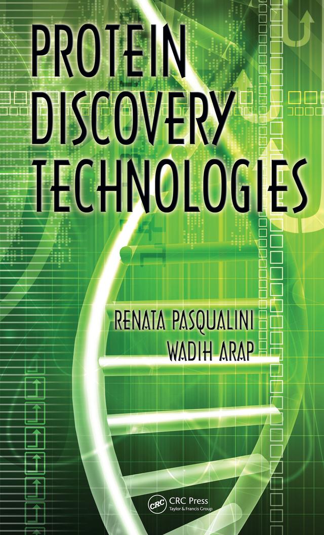 Protein Discovery Technologies by Renata Pasqualini, Wadih Arap