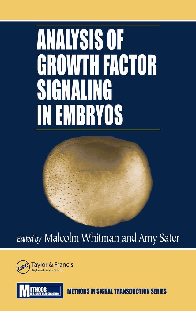 Analysis of Growth Factor Signaling in Embryos by Amy Sater, Malcolm Whitman